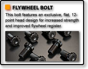 REINFORCED FLYWHEEL BOLT REINFORCED FLYWHEEL BOLT